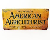 Metal Farm Sign, American Agriculturist Protective Services, Antique 1930s, Farmhouse Decor, Rustic Metal Farm Sign, American Agriculturist Protective Services, Antique 1930s, Farmhouse Decor, Rustic