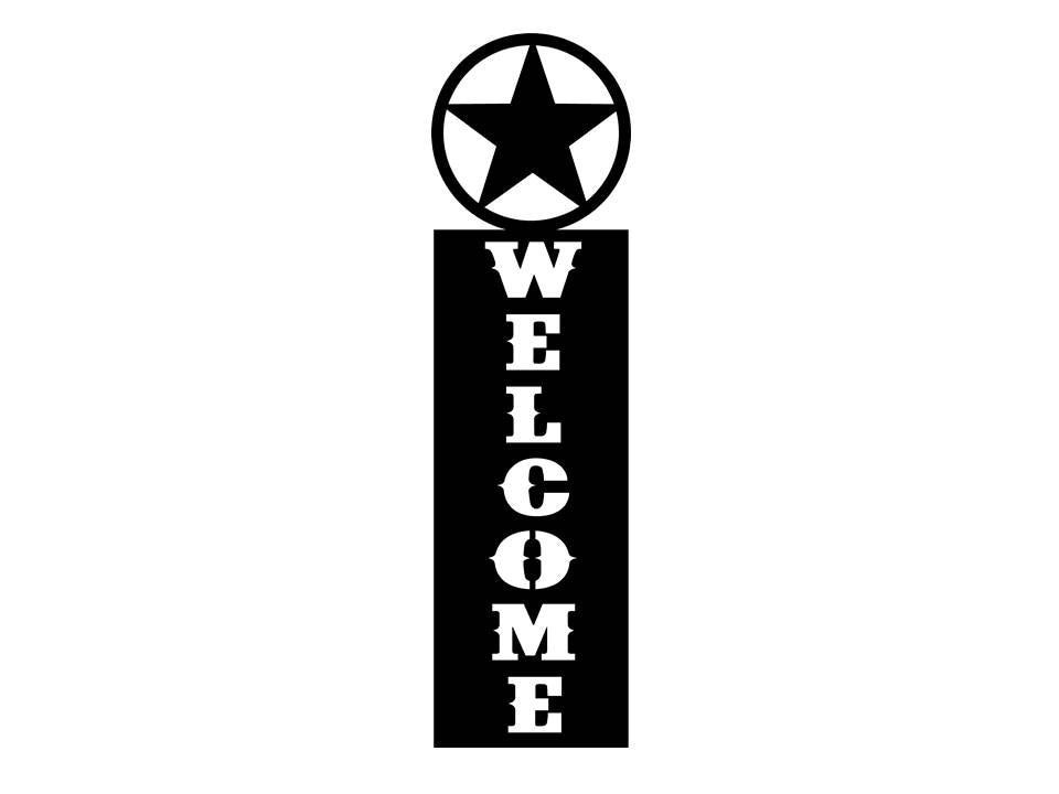 Vertical Welcome Metal Sign Welcome sign Western Sign