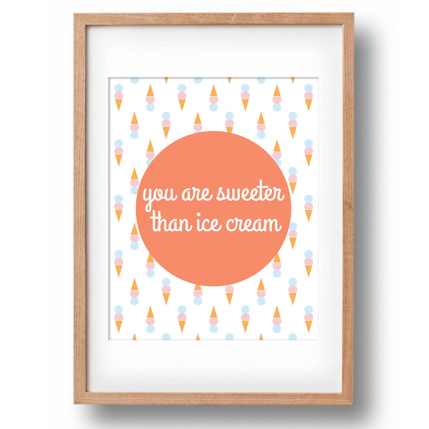 You are sweeter than ice cream cone love quote Printable