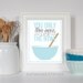 Lick the Bowl Print, Kitchen Decor, Art for Kitchen, Kitchen Art, Kitchen Poster, Pyrex Bowl, Baking Gift, Baking Art, Funny Kitchen Art