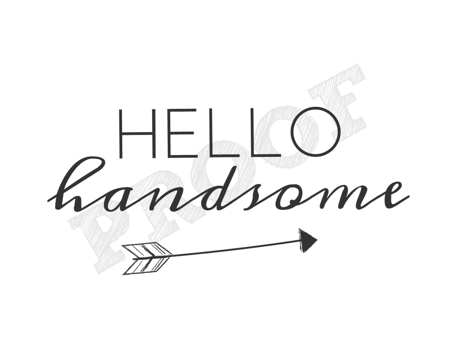 Hello Handsome Printable Wall Art Landscape 8x10 Calligraphy