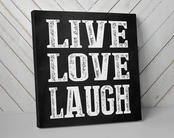 Live Love Laugh, Canvas Art