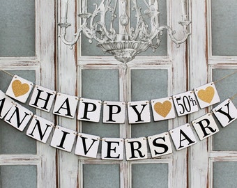 ANNIVERSARY DECORATIONS - 50th Anniversary - ANY YeAR Anniversary Party SIGNs - Happy Anniversary