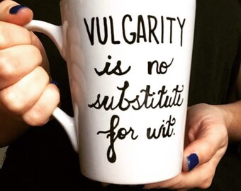 NEW! Downton Abbey Vulgarity