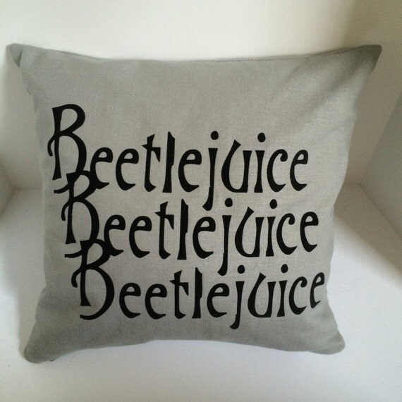 Beetlejuice! Beetlejuice! Beetlejuice! movie pillow cover 16x16inch ...