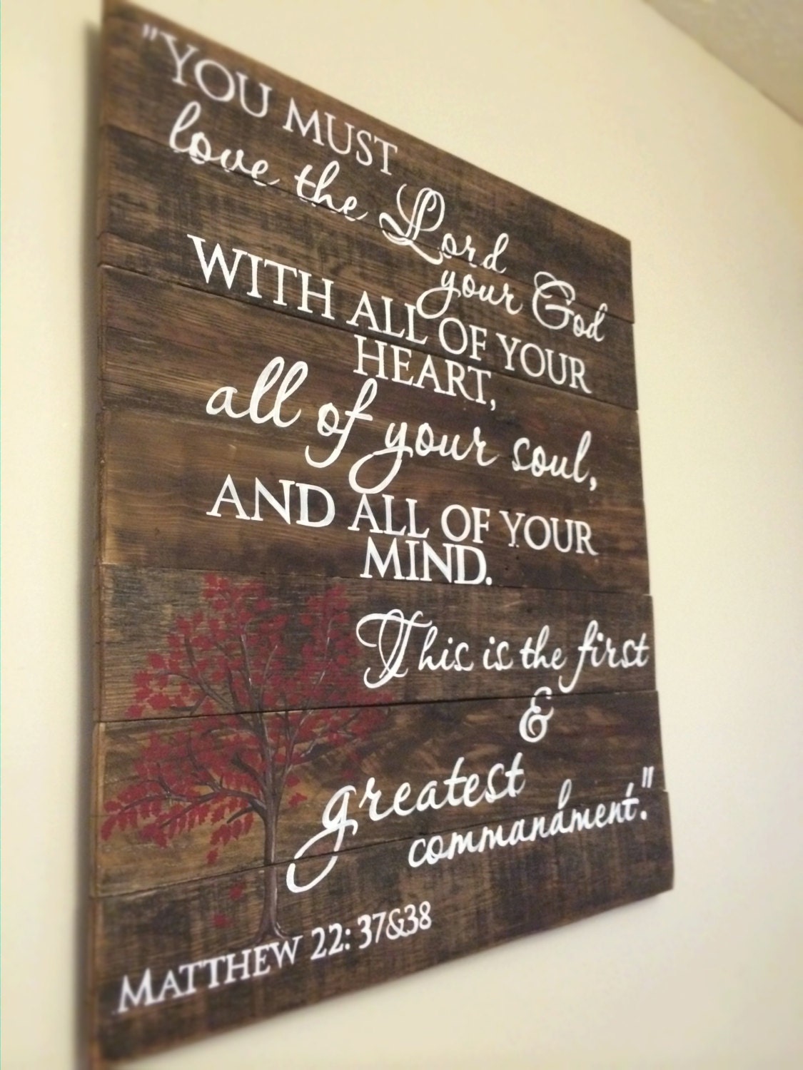 Rustic Pallet wood scripture sign Matthew 22:37-38 hand