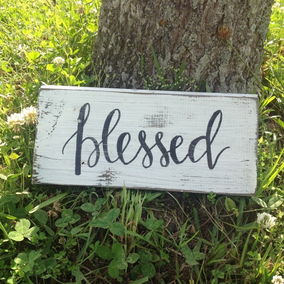 Reclaimed Wood Sign Blessed Hand Lettered Hand By Imperfectdust