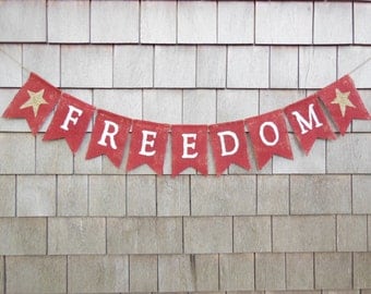 Freedom Banner, Patriotic Banner, Patriotic Bunting, 4th of July Banner, Patriotic Decor, Burlap Banner, Burlap Bunting Garland, Photo Prop