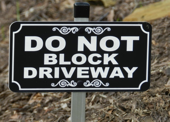 do-not-block-driveway-lawn-sign-driveway-sign-by-engravedblessings