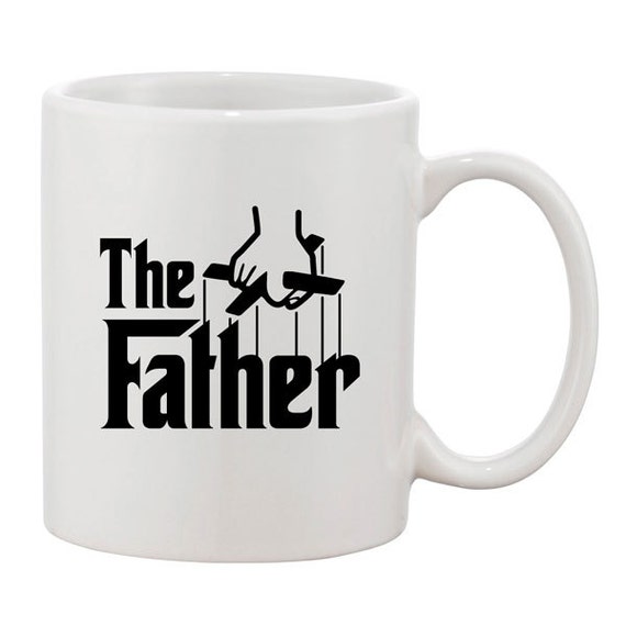 The Father Funny Coffee Mug Mugs Cup Fathers day by TeenieTees