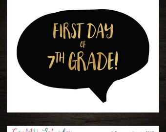 First Day of Seventh Grade Sign - First Day of School Sign - 1st Day of 7th Grade - Back to School - INSTANT DOWNLOAD