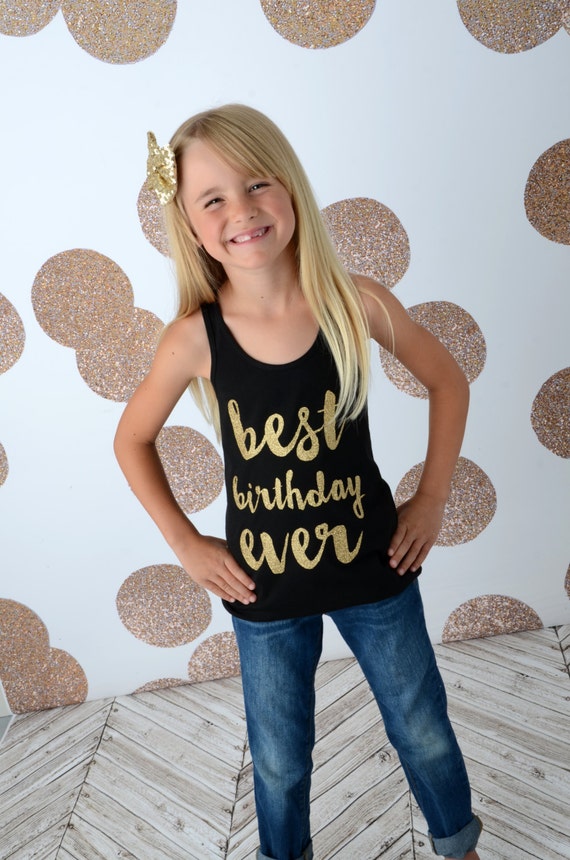 Best Birthday Ever Shirt, Girls Gold Sparkle Shirt, Gold Glitter Birthday Party, Girls Birthday Shirt Il_570xn