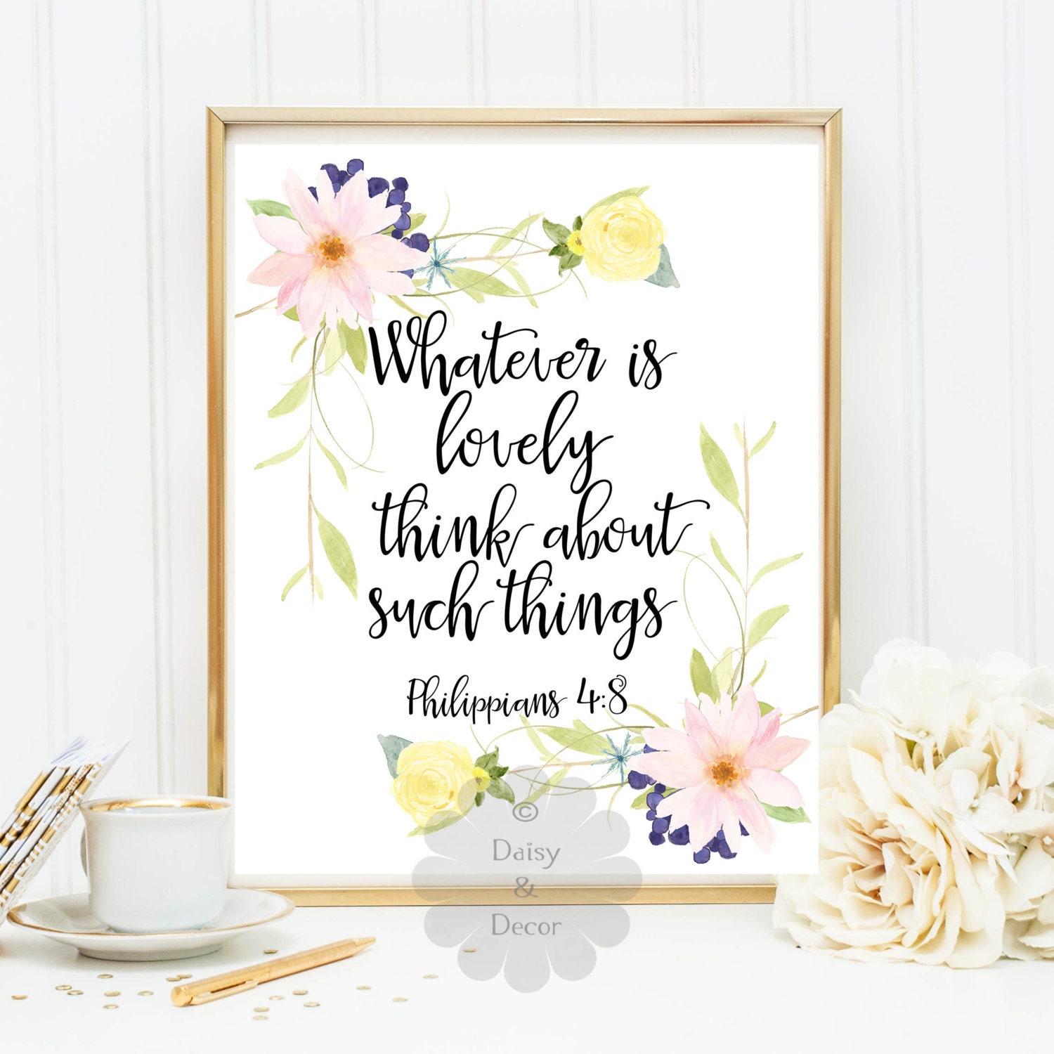 Philippians 4:8 whatever is lovely think about such things Printable ...