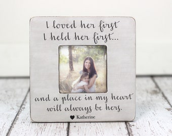 Mom Gift Picture Frame Lyrics I Loved Her First Personalized Gift from Daughter Mother Daughter Frame