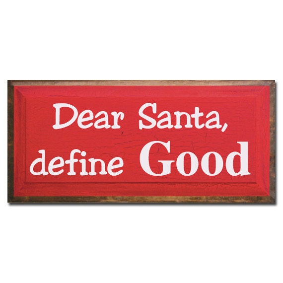 items-similar-to-dear-santa-define-good-on-etsy