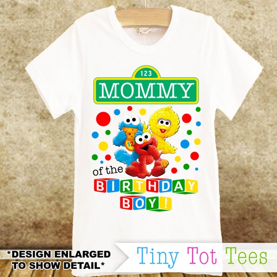 Download Sesame Street Mommy of the Birthday Boy T-shirt by TinyTotTees