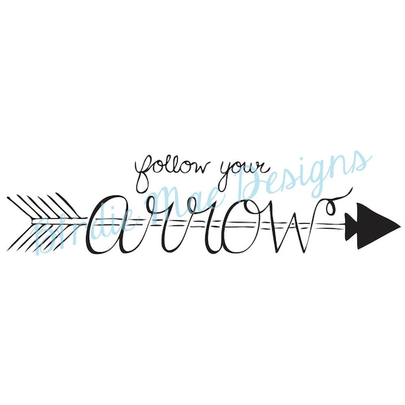 follow-your-arrow-printable-digital-file-by-birdiemaedesigns