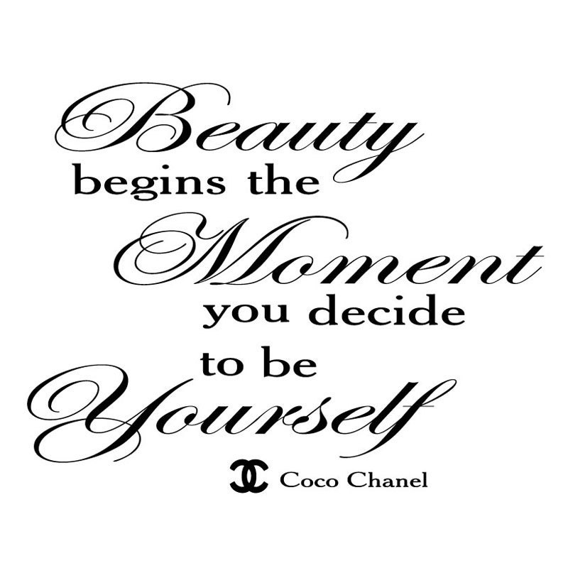 Beauty begins the moment you decide to be by TotalVinylDesign