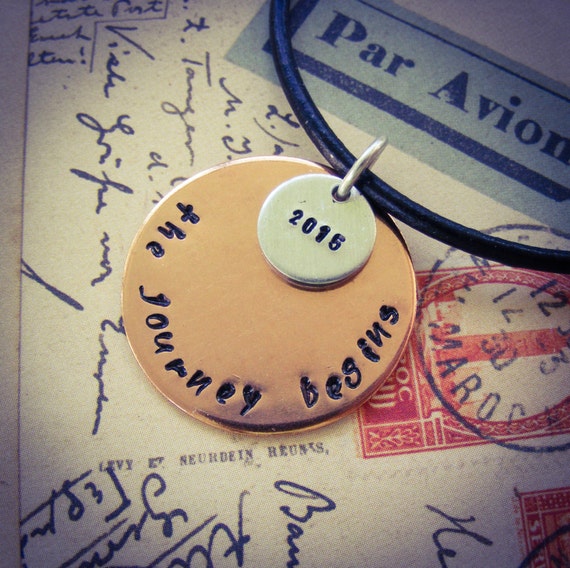 Graduation Hand Stamped Pendant 2015 The Journey Begins Girl or Guy