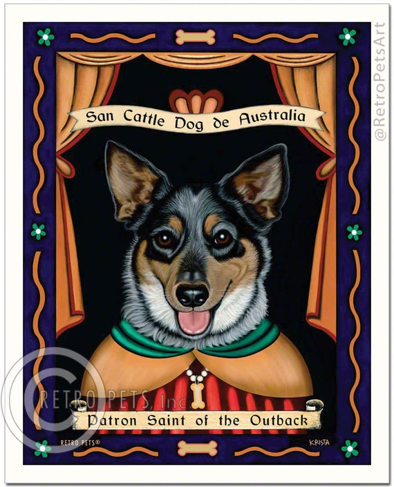 8x10 Australian Cattle Dog Art Patron Saint of the Outback