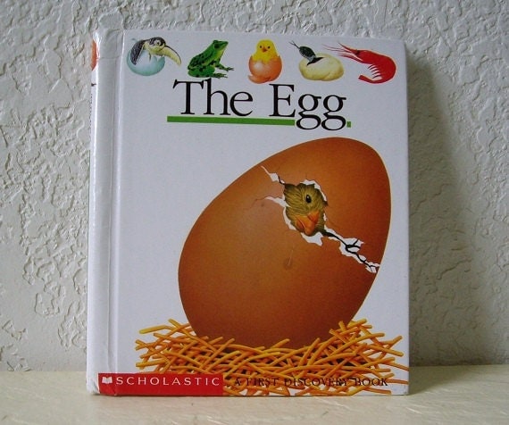 Book The Egg A First Discovery Book 1992 Shows How A