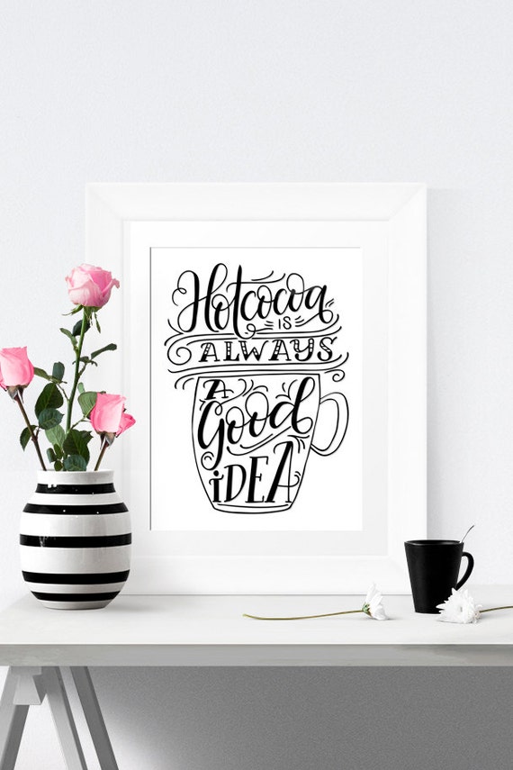Art print - Hot cocoa is always a good idea