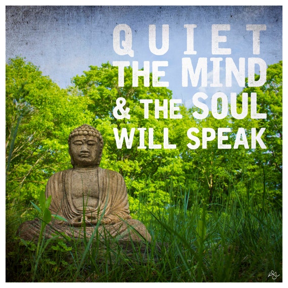 Etsy Quiet the Mind and the Soul will speak