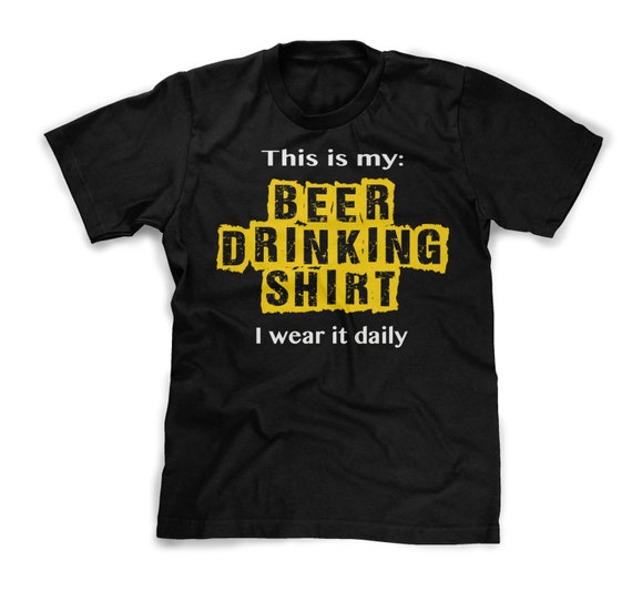 Beer Shirt Drinking T Shirt Funny Alcohol Tshirt Party Shirt