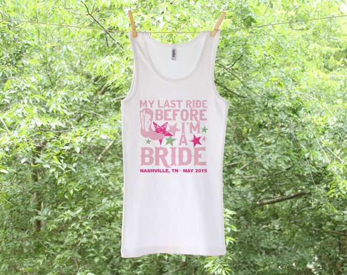 Last Ride Before She's The Bride Bachelorette Party Shirts Personalized with name and date