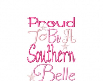 Proud To Be A Southern Belle Embroidery Design