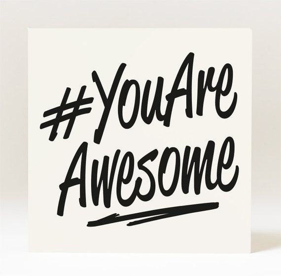 Hashtag You Are Awesome Card