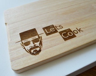 Engraved Breaking Bad Lets Cook Wooden Chopping Board - Light Wood - Cutting Board - Made to Order