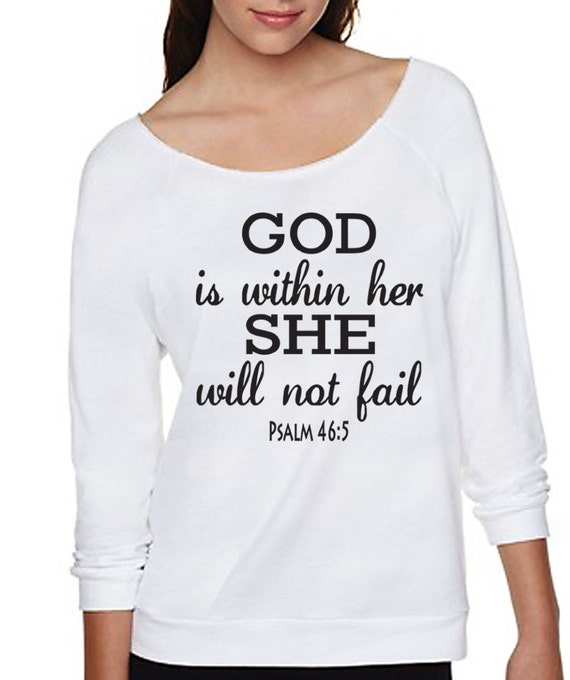 God Is Within Her Psalm 46:5 Pullover Sweater. Faith Shirt.