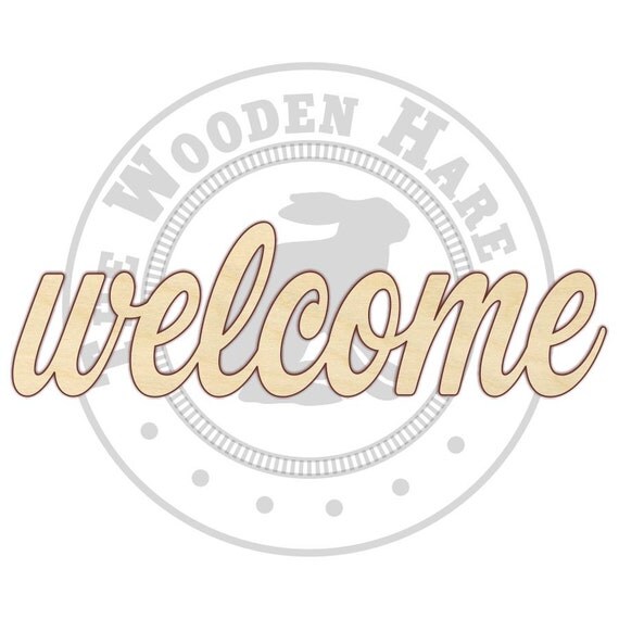 welcome sign Wood Cut Out 180102 Unfinished by TheWoodenHare