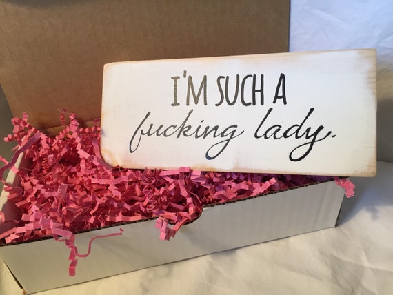 I M Such A Fking Lady Bridesmaid T By Kissthisgirlfriend