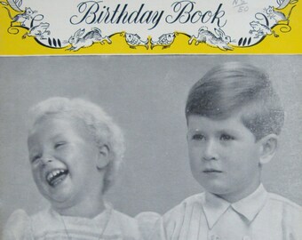 The Royal Children's Birthday Book - Happy Birthday Memories of Prince Charles and Princess Anne
