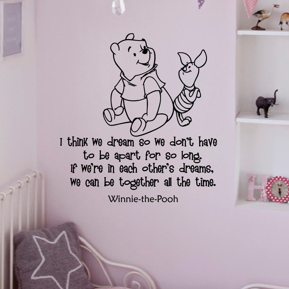 Wall Decal Winnie the Pooh Quote I Think We Dream by FabWallDecals