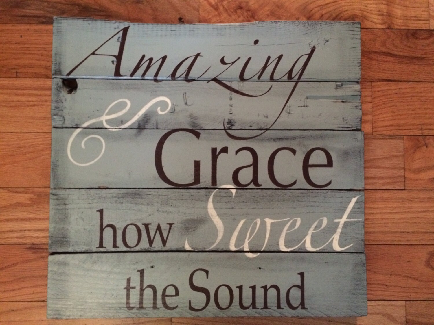 Amazing Grace how Sweet the Sound reclaimed wood sign