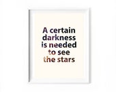 SALE:  A Certain Darkness is Needed Print | 8 x 10 | 10 x 12 | Osho | Nature Quote | Simplicity | Minimalist | Wall Art | Bohemian |
