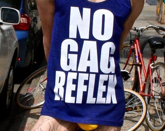 no gag reflex t shirt