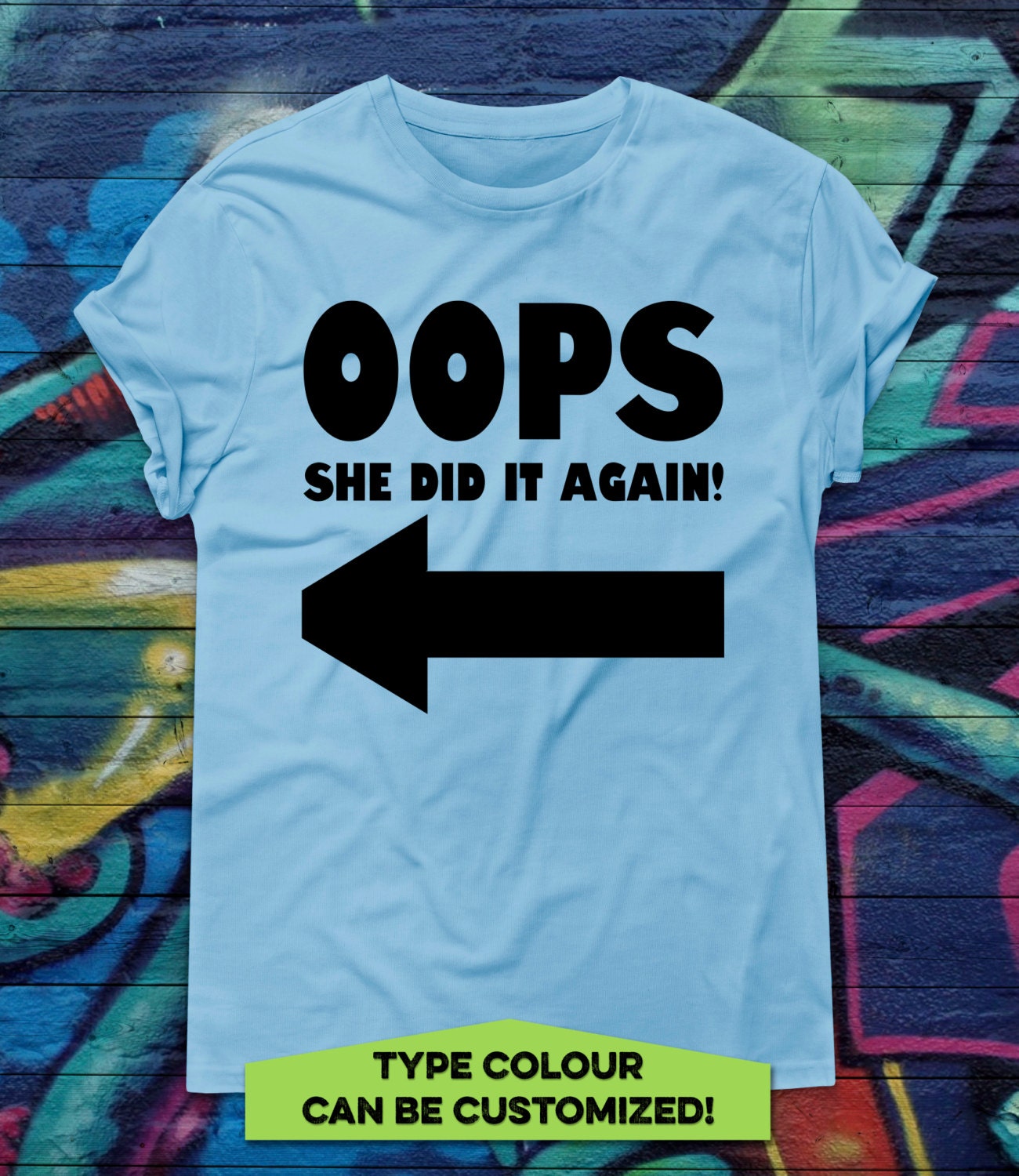 oops i did it again t shirt maternity