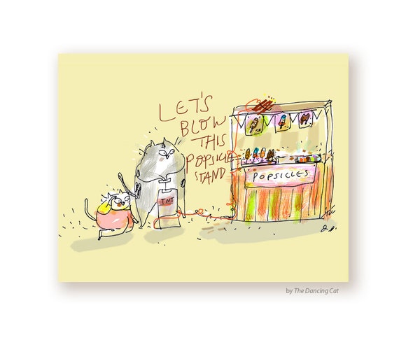 lets-blow-this-popsicle-stand-funny-cat-card