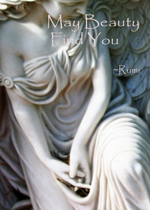 "May Beauty Find You" ~ Rumi (5" x 7" photographic greeting card - blank inside/with envelope)