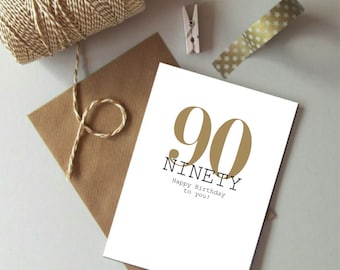 90th Birthday card - Happy 90th Birthday - Ninety card - Typography age birthday card - 90 today - Milestone age card