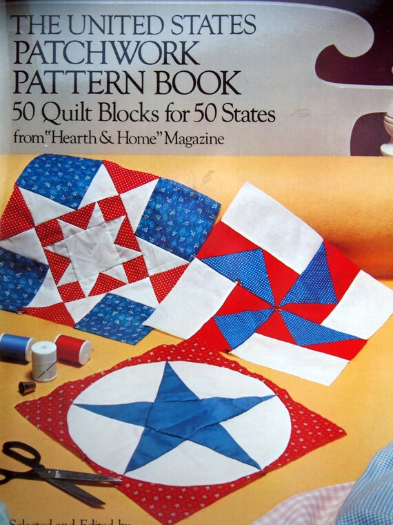 The United States Patchwork Pattern Book 50 Quilt Blocks For