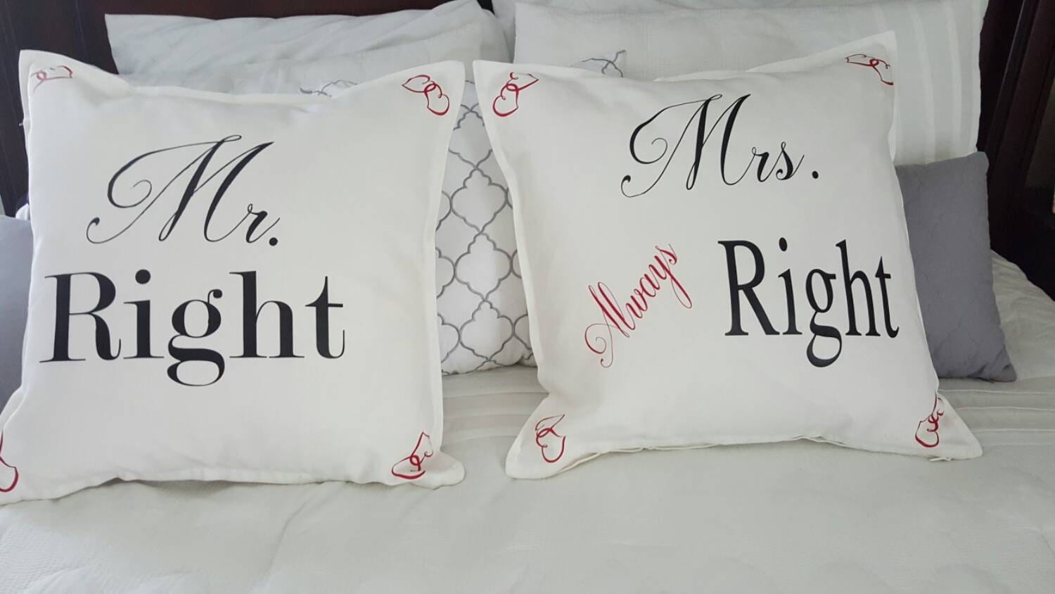 Mr Right and Mrs Always Right pillow set Mr. Right Mrs.