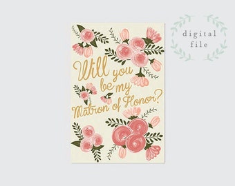 PRINTABLE "Be My Matron of Honor" Card INSTANT DOWNLOAD