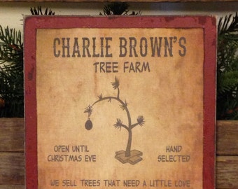 Primitive Decor,Charlie Brown's Christmas, Charlie Brown's Christmas Tree, Primitive Christmas Sign, Rustic Christmas Sign,Farmhouse Decor