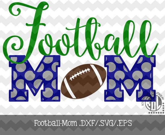 Football-Mom Decal Files .DXF/.SVG/.EPS for use with your