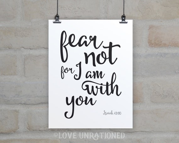 fear not for i am with you